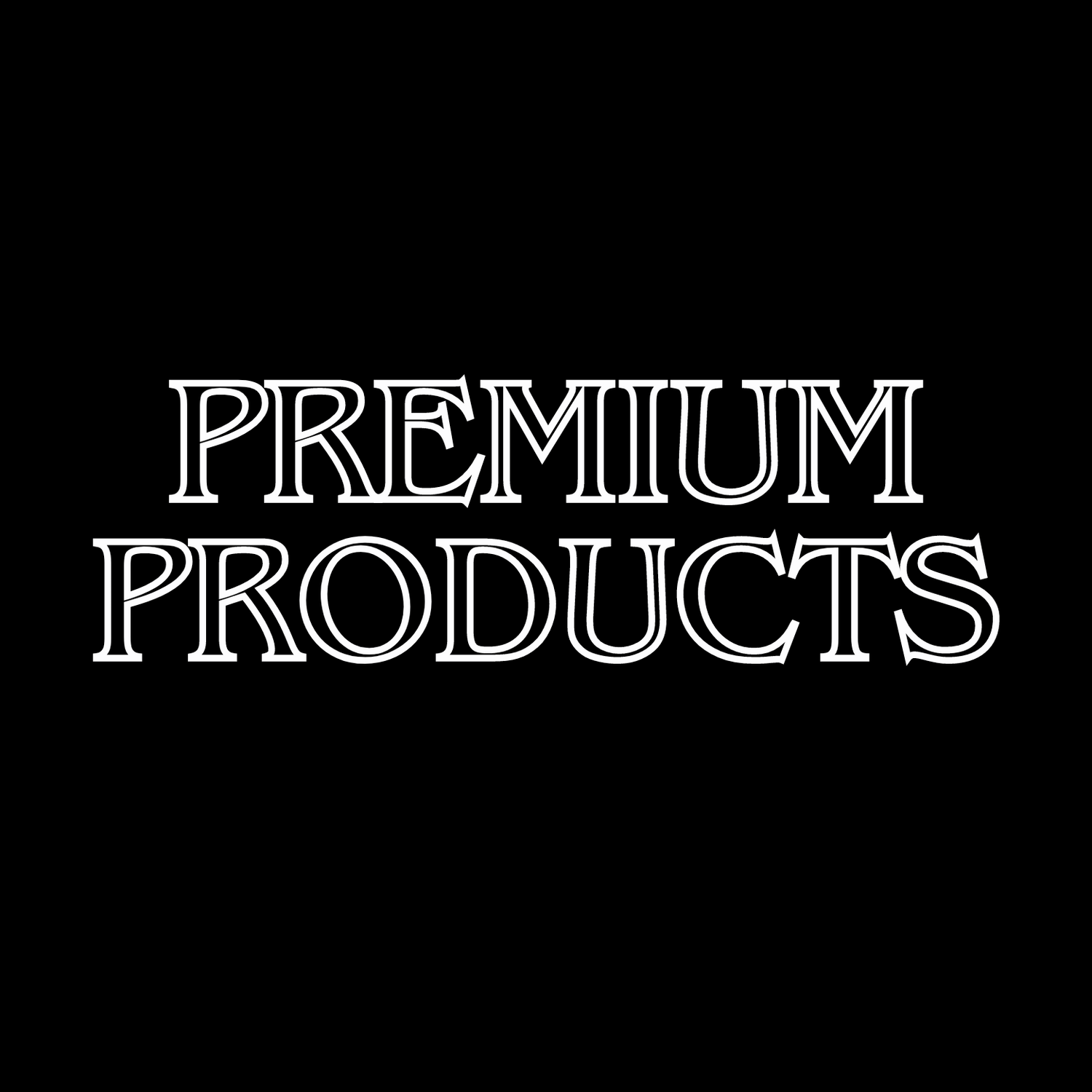 Premium Products